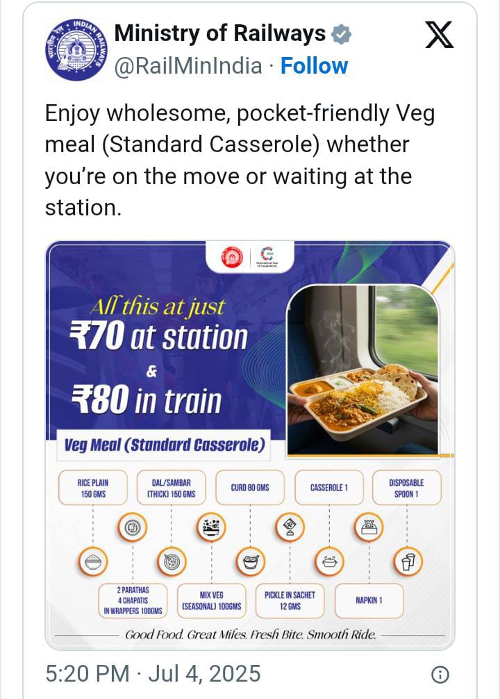 રેલવે સ્ટેશન પર મળતા વેજ મીલ (સ્ટાન્ડર્ડ કેસરોલ)ની કિંમત 70 રૂપિયા, જ્યારે ટ્રેનોમાં એની કિંમત 80 રૂપિયા છે!